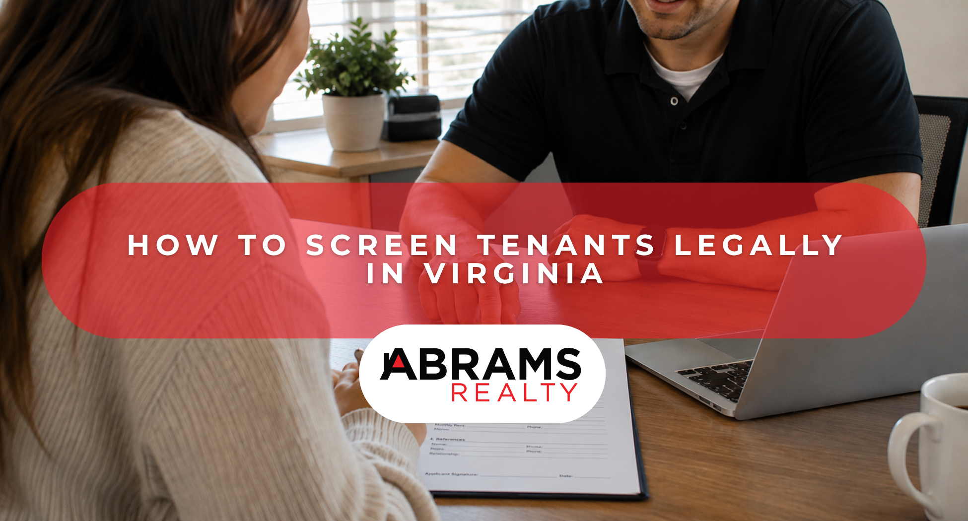 How to Screen Tenants Legally in Virginia
